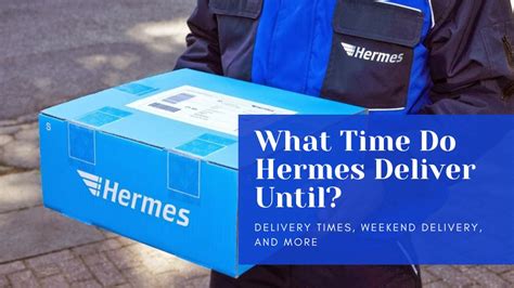 when do hermes deliver|hermes online ordering.